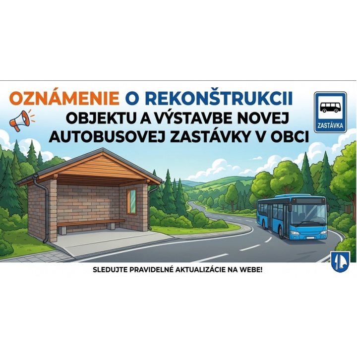  Rekonštrukcia objektu a výstavba novej autobusovej zastávky v obci